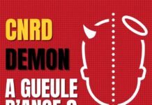 Le CNRD, un démon à la gueule d’ange !