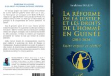 Ibrahima Diallo du FNDC annonce la publication de son ouvrage intitulé « La Réforme de la Justice et les Droits de l’Homme en Guinée : Entre espoir et réalité »
